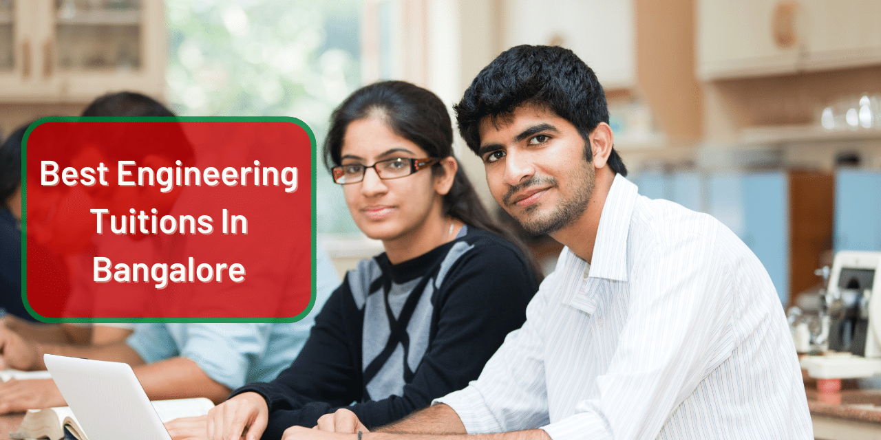 Engineering Tuitions in Bangalore
